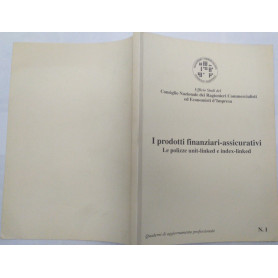 I prodotti finanziari -assicurativi. Le polizze unit-linked e index-linked. N.1
