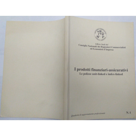 I prodotti finanziari -assicurativi. Le polizze unit-linked e index-linked. N.1