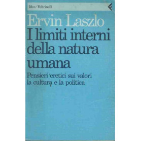 I limiti interni della natura umana