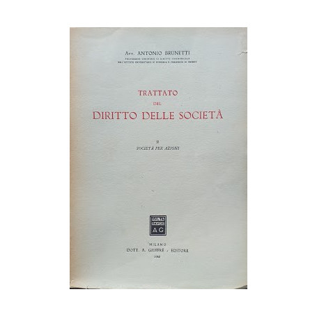 Trattato del Diritto delle Società  II: Società  per Azioni