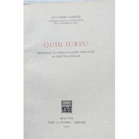 Quid Juris? Manuale di Diritto Penale