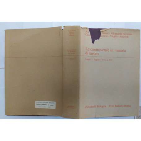 Le controversie in materia di lavoro. Legge 11 Agosto 1973