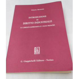 Introduzione al diritto industriale. La libertà  espressiva e i suoi principi