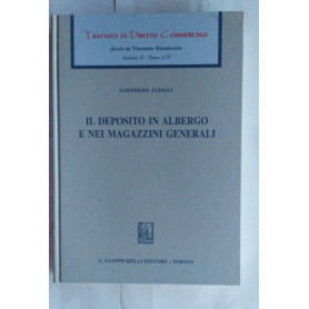 Trattato di diritto commerciale. Sez. II. Tomo 3.IV. Il deposito in albergo e nei magazzini generali