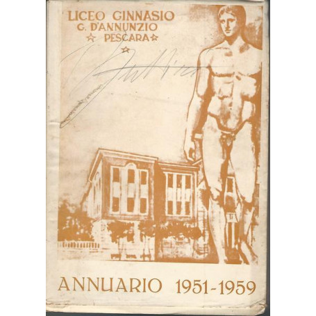 Liceo Ginnasio G. D'Annunzio Pescara. Annuario 1951-1959