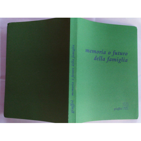 Memoria o futuro della famiglia