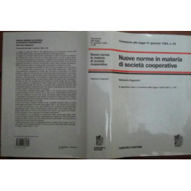 Nuove norme in materia di società  cooperative : commento alla Legge 31 gennaio 1992
