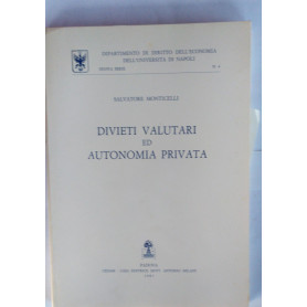 Divieti valutari ed autonomia privata