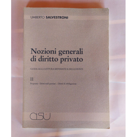 Nozioni generali di diritto privato. II: Proprietà