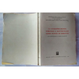 La giurisprudenza forense e dottrinale come fonte di diritto