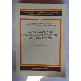 La nuova disciplina delle clausole vessatorie nel Codice civile