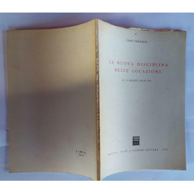 La nuova disciplina delle locazioni (L.12 agosto 1974 n.351)