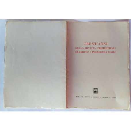 Trent'anni della rivista trimestrale di diritto e procedura civile