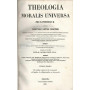 Theologia Moralis Universa Pio IX Pontifici M. Volumi I-II-III