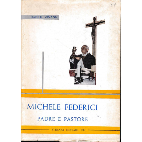 Michele Federici Padre e Pastore. Strenna Ciociara 1981