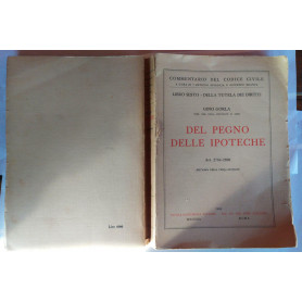 Commentario al Codice civile. Della tutela dei diritti. Del pegno. Delle ipoteche (Art. 2784-2899)