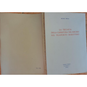 La tecnica della copertura del rischio nel trasporto marittimo