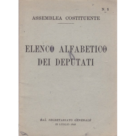 Assemblea costituente. Elenco alfabetico dei deputati. 25 luglio 1946.