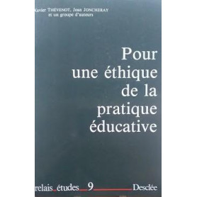 Pour une éthique de la pratique éducative