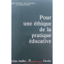 Pour une éthique de la pratique éducative
