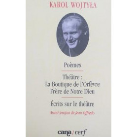 Poèmes - Theatre: La boutique de l'Orfèvre frère de notre Dieu - Ecrits sur le théatre