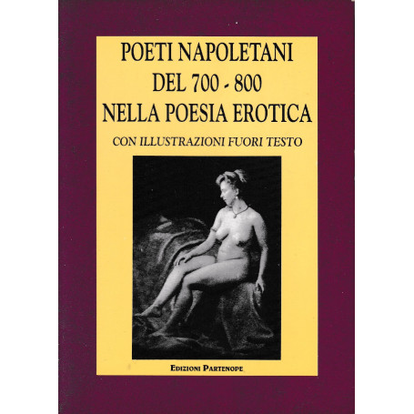 Poeti Napoletani del 700-800 nella poesia erotica