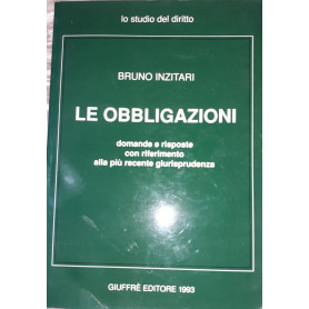 Le obbligazioni : domande e risposte con riferimento alla pià¹ recente giurisprudenza