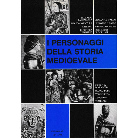 I personaggi della storia medioevale
