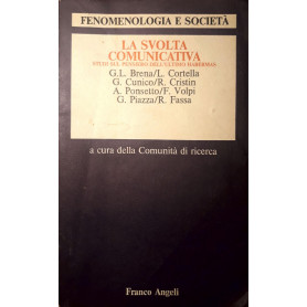 La svolta comunicativa: studi sul pensiero dell'ultimo Habermas