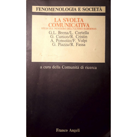 La svolta comunicativa: studi sul pensiero dell'ultimo Habermas