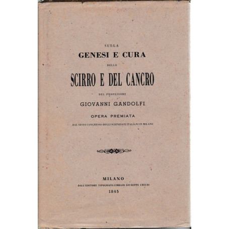 Sulla genesi e cura dello scirro e del cancro