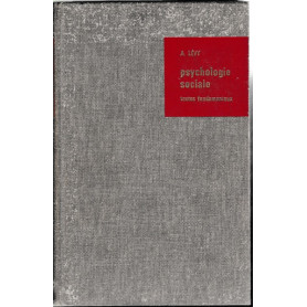 Psychologie sociale. Textes fondamentaux anglais et américains