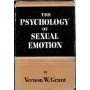 The psychology of Sexual Emotion. The basis of Selective Attraction