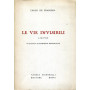 Le vie invisibili. Liriche