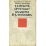 La realtà  spirituale moderna e il marxismo