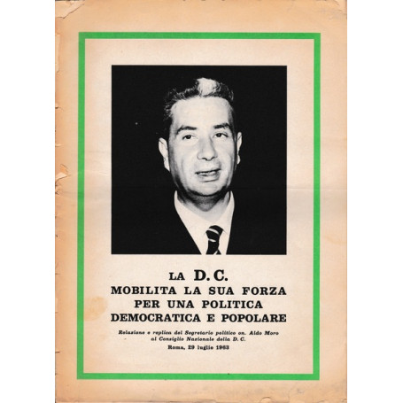 La D.C. mobilita la sua forza per una politica democratica e popolare