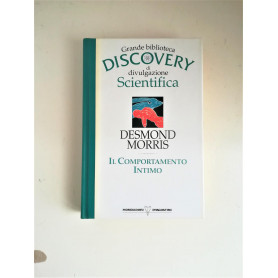 Il Comportamento Intimo. Grande Biblioteca Discovery