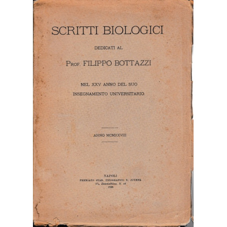 Scritti biologici dedicati al Prof. Filippo Bottazzi