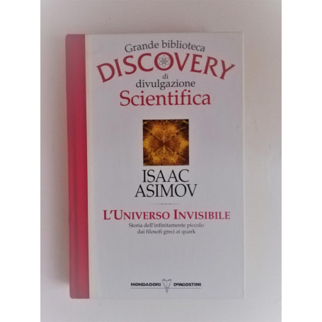 L'Universo Invisibile. Grande Biblioteca Discovery