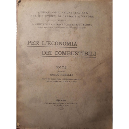 Per l'economia dei combustibili: note redatte da Guido Perelli