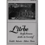L'urbe. Rivista Romana. Anno XXVI - Nuova serie N° 4 Lug. Ago. 1963