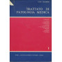 Trattato di patologia medica. Volumi 1-2 pià¹ indice analitico