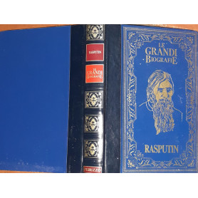 La vita di Rasputin. Il monaco diabolico che causo' la fine degli zar
