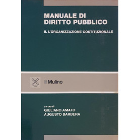 Manuale di diritto pubblico. II: L' organizzazione costituzionale