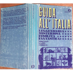 Guida all'Italia volume 3. Toscana Lazio Umbria