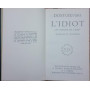 L'idiot les carnets de l'idiot Humilies et offenses III