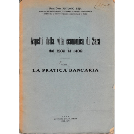 Aspetti della vita Economica di Zara dal 1289 al 1409. I - La pratica bancaria