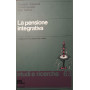 La pensione integrativa : l'esperienza nel settore del credito