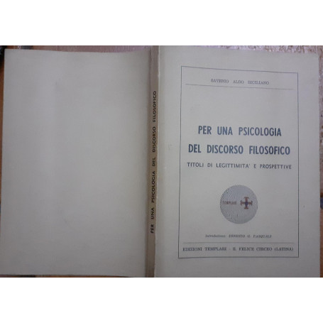 Per una psicologia del discorso filosofico. Titoli di legittimita' e prospettive
