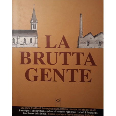 La brutta gente